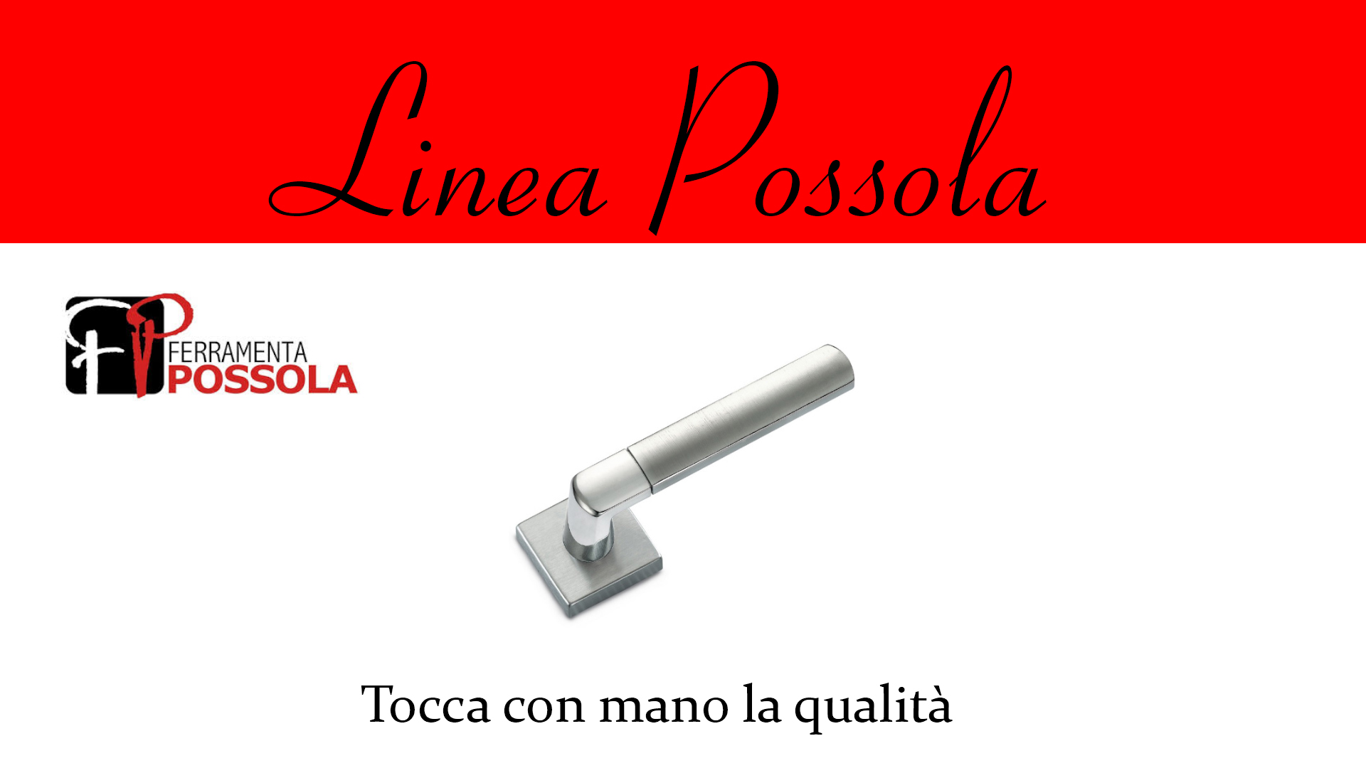 https://www.ferramentapossola.it/maniglie/lineapossola.php           